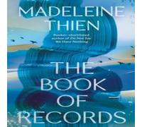 Madeleine Thien The Book of Records Hardback Madeleine Thien Multicolor