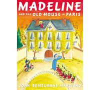 Madeline and the Old House in Paris