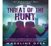 Madeline Dyer The Threat of the Hunt Paperback Book Madeline Dyer Multicolor