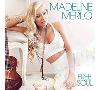 MADELINE MERLO Free Soul (CD) (US IMPORT)