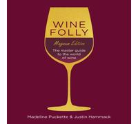 Madeline Puckette Wine Folly: Magnum Edition : The Master Guide Hardback Book Madeline Puckette Multicolor