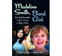 Madeline Smith, Bond Girl: From 60s Fashion Model to Half a Century on Stage and Screen