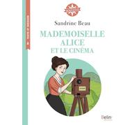 Mademoiselle Alice et le cinéma: Cycle 3