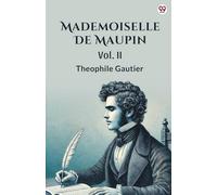 Mademoiselle De MaupinVol. II (Edition1)