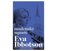 Madensky Square: A classic historical romance from the award-winning Eva Ibbotson