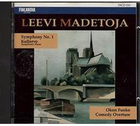 Madetoja: Symphony No.1 / Kullervo / Comedy Overture / Okon Fuoko