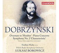 Madey:Polish Rso:Borowicz - Dobrzynski: Overture Monbar | Symphony Characteristic No.2