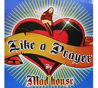 Mad'house - Like a prayer [Single-CD]