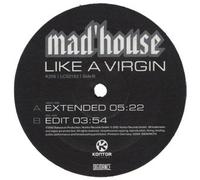 Mad'house - Like a Virgin [12" VINYL]