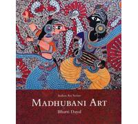 Madhubani Art (Indian Art): Indian Art Series