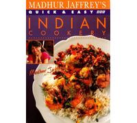 Madhur Jaffrey's Quick and Easy Indian Cookery (Quick & Easy Cookery)