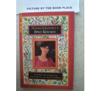Madhur Jaffrey's Spice Kitchen: Fifty Recipes Introducing Indian Spices and Aromatic Seeds