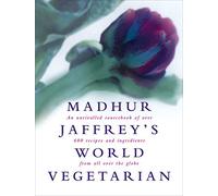 Madhur Jaffrey's World Vegetarian Cookbook