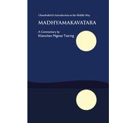 Madhyamakavatara : Chandrakirti's Introduction to the Middle Way
