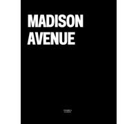Madison Avenue: The Coffee Table Book
