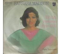 MADISON, Barbara - Ich Bin Verloren Ohne Dich / Paris Tennessee / 6005 077