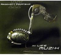 Madkatt Courtship, Thee - My Life Muzik [CD 2]
