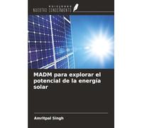 MADM para explorar el potencial de la energía solar