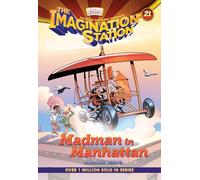 Madman in Manhattan: 21 (Aio Imagination Station Books)