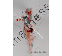 Madness: A Philosophical Exploration