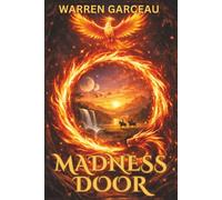 Madness Door: A Magical Fantasy and Sci-Fi Adventure: 4