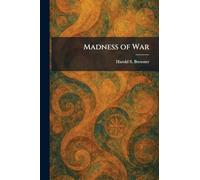 Madness of War