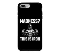 Madness This Is Iron Spartan Weightlifting Gym Motivation Case for iPhone 7 Plus/8 Plus
