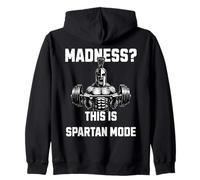 Madness This Is Spartan Mode Gym Warrior Weightlifting Power Zip Hoodie