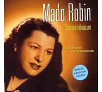 Mado Robin - Soprano Colorature