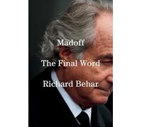 Madoff : The Final Word