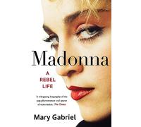 Madonna: A Rebel Life - THE ULTIMATE GIFT FOR ANY MADONNA FAN