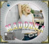 Madonna - What It Feels Like For A Girl