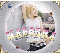 Madonna - What It Feels Like For A Girl [CD 1] [CD 1]