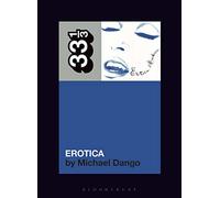 Madonna's Erotica (33 1/3)