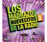 Madrazos Nuevecitos De La Radio 3