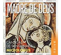 Madre de Deus - Cantigas de Santa Maria