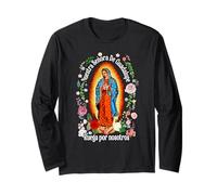 Madre de Dios, Virgen del Tepeyac, Santa María de Guadalupe Long Sleeve T-Shirt