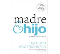 Madre e hijo: The Respect Effect: El efecto respeto