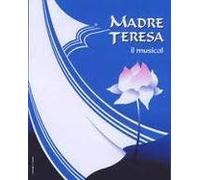 madre teresa il musical (AudioCD)