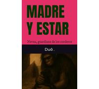 MADRE Y ESTAR: Nevua, guardiana de los corderos (LA VIDA Y SU VERDAD)