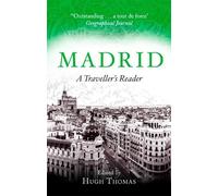 Madrid: A Traveller's Reader