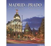 Madrid and the Prado: Art and Architecture