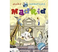 Madrid (Guias infantiles) (Guías infantiles / Children's Guides)