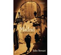 Madrid : The History