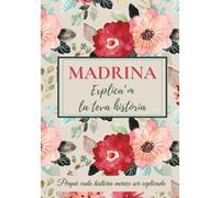 Madrina, explica’m la teva història: El regal perfecte per conservar la memòria i enfortir els vincles familiars - Ideal per Nadal i aniversaris