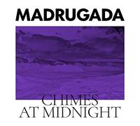 Madrugada - Chimes at Midnight (Deluxe Edition) [VINYL]