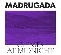Madrugada - Chimes at Midnight (Deluxe Edition) [VINYL]