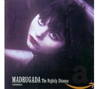 Madrugada - The Nightly Disease
