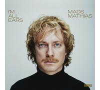 Mads Mathias - I'm All Ears [VINYL]