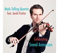 MADS TOLLING - CELEBRATING SVEND ASMUSSEN